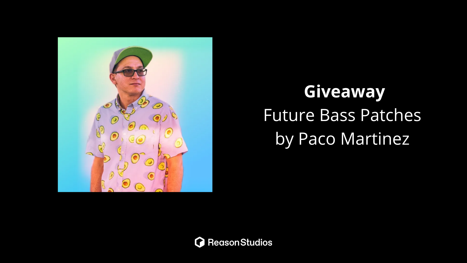 Friday Giveaway – Paco Martinez Future Bass Patches
