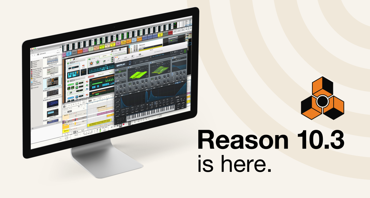 Reason 10.3 is here!