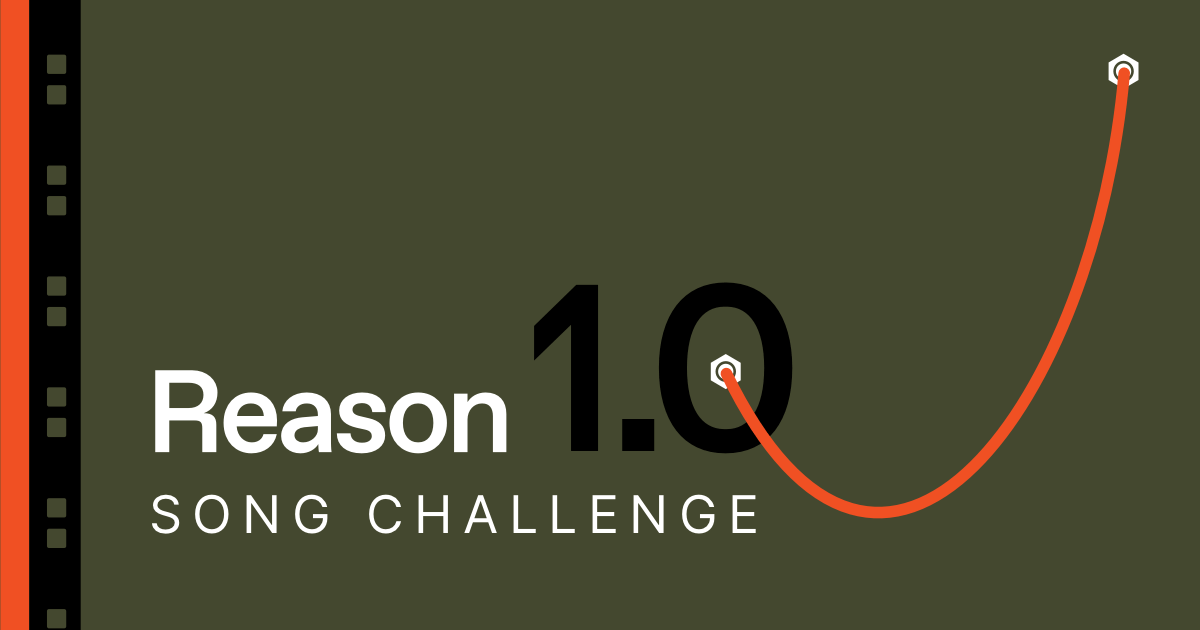 Reason 1.0 Song Challenge